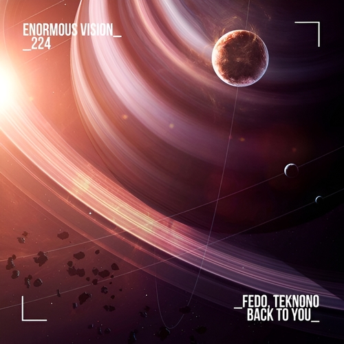 FEDO, TeKNoNo - Back to You [ENV224BP]